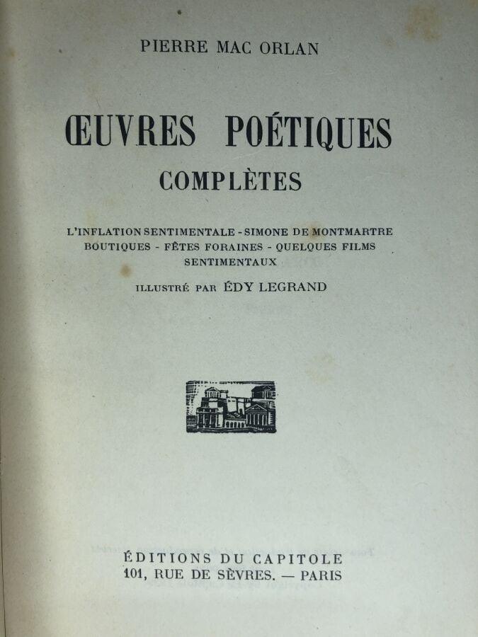 ORLAN (Pierre Mac). - OEuvres poétiques complètes. Édité à Paris chez Le capito…