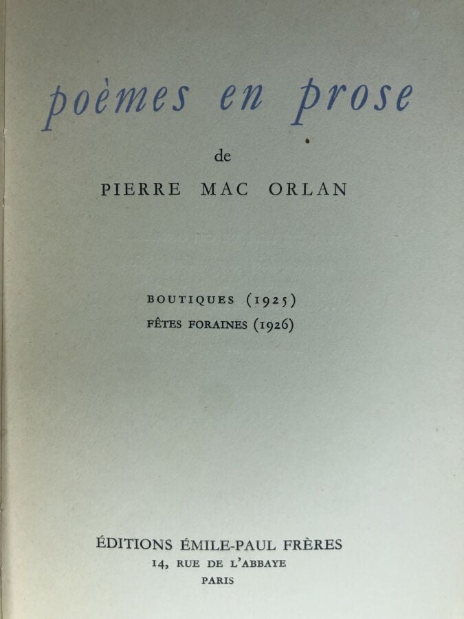 ORLAN (Pierre Mac). - Poèmes en prose. Édité à Paris chez Emile Paul en 1946. D…