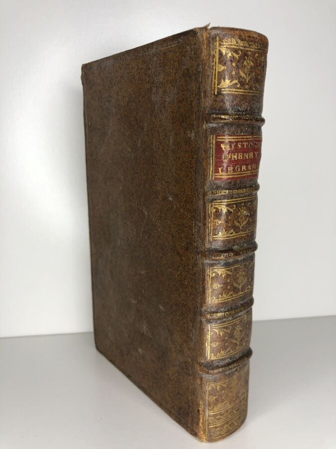PEREFIXE (Hardouin messire de). - Histoire du roi Henri Le Grand. Édité à Lyon…