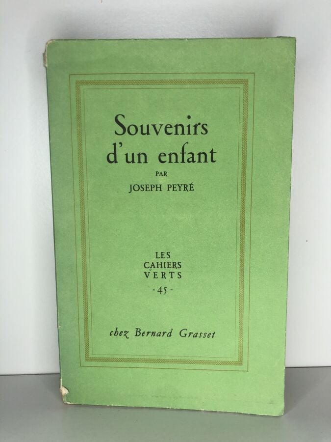 PEYRE (Joseph). - Souvenirs d'un enfant. Édité à Paris chez Bernard Grasset en…