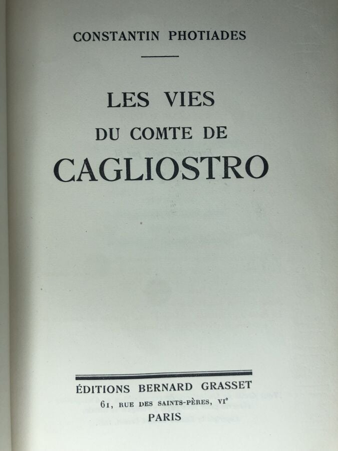 PHOTIADES (Constantin). - Les vies du comte de Cagliostro. Édité à Paris chez B…