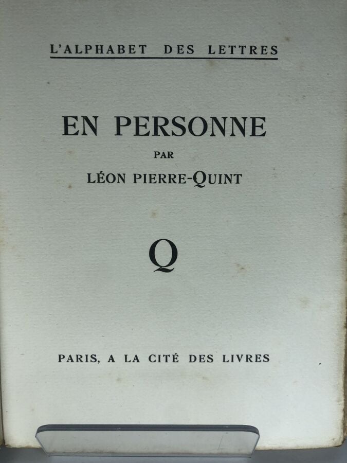 QUINT (Léon Pierre). - En personne. Édité à Paris chez La cité des livres en 19…
