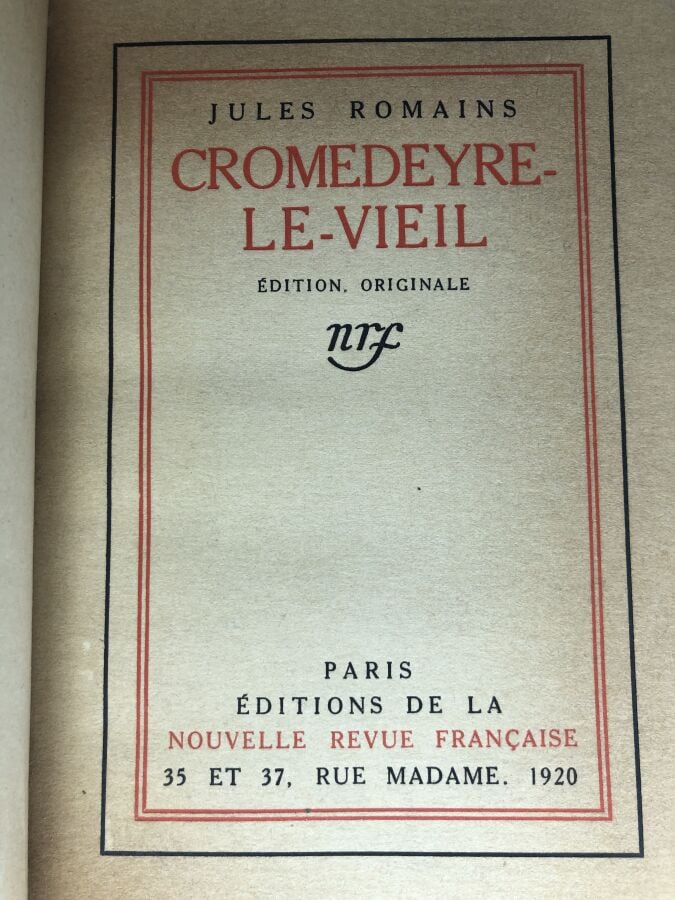 ROMAINS (Jules). - Cromedeyre-Le-Vieil. Édité à Paris chez NRF en 1920. De form…