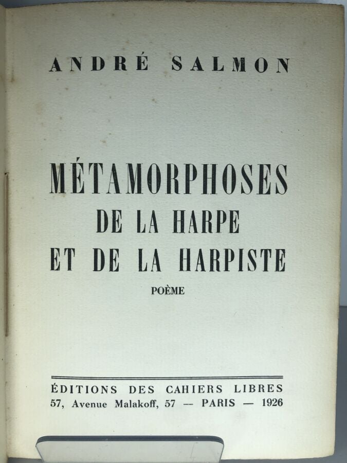 SALMON (André). - Métamorphoses de la harpe et de la harpiste. Édité à Paris ch…