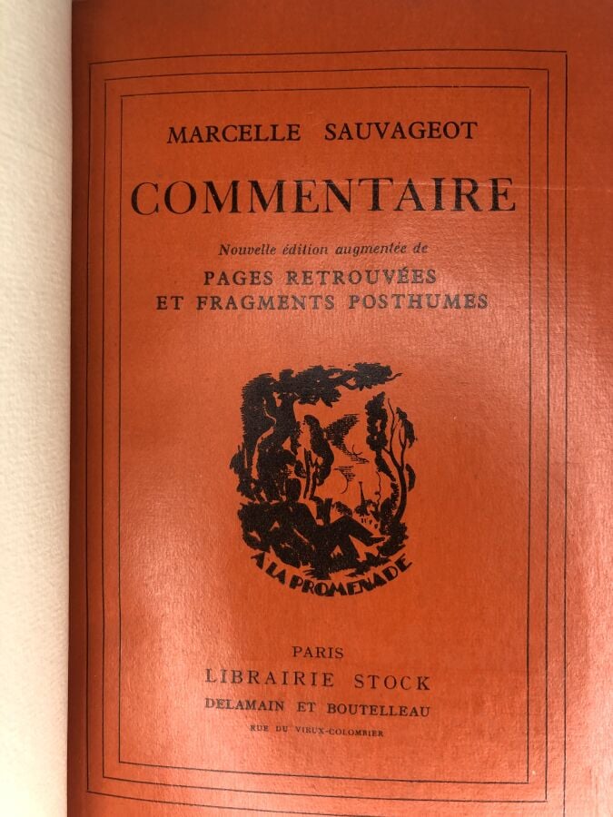 SAUVEGEOT (Marcelle). - Commentaire. Édité à Paris chez Stock sans date. De for…