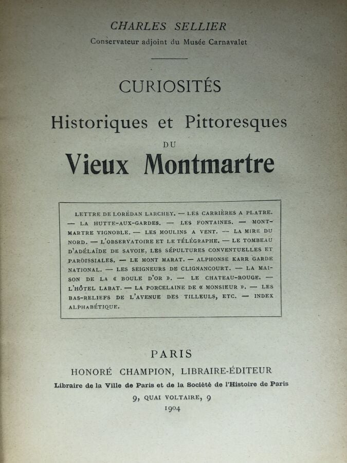 SELLIER (Charles). - Curiosités historiques et pittoresques du vieux montmartre…