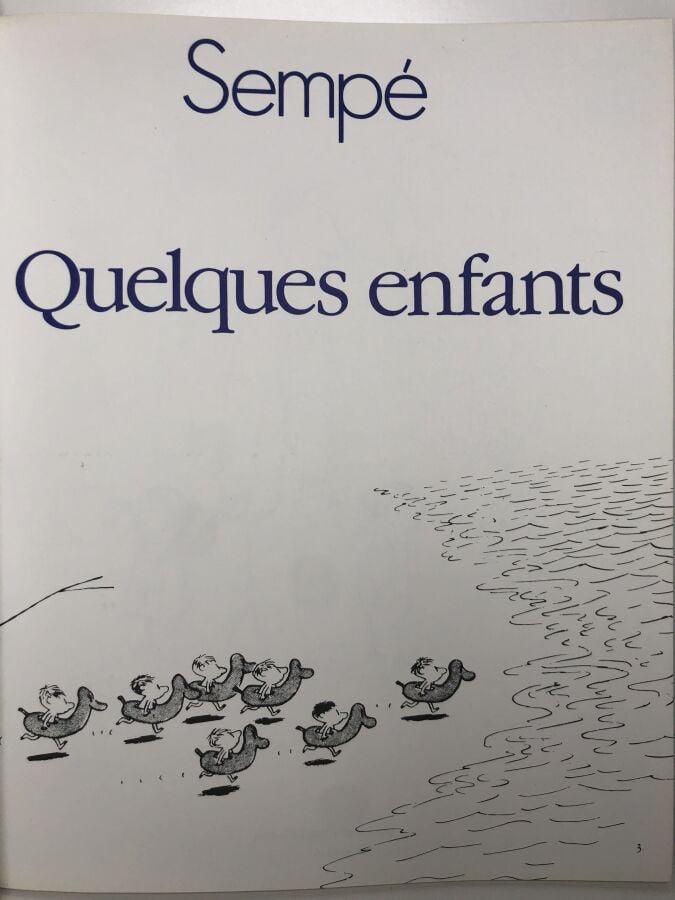SEMPE. - Quelques enfants. Édité à Paris chez Denoël en 1983. De format in-4, c…