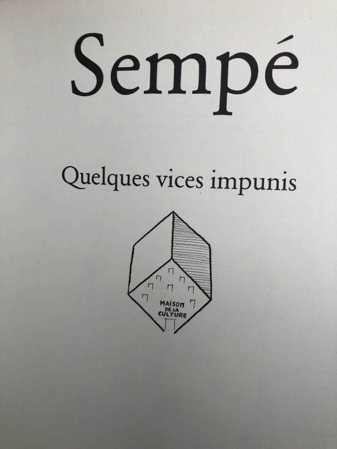 SEMPE. - Quelques vices impunis. Édité à Paris chez Denoël en 1990. De format i…