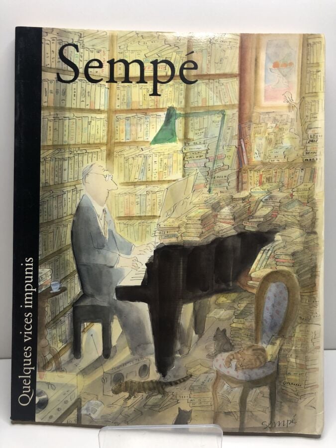 SEMPE. - Quelques vices impunis. Édité à Paris chez Denoël en 1990. De format i…