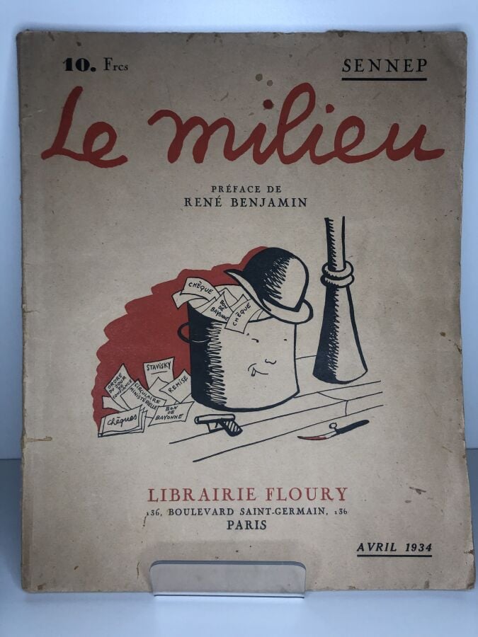 SENNEP. - Le milieu. Édité à Paris chez librairie Floury en 1934. De format in-…
