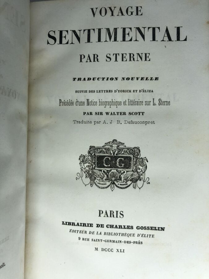 STERNE. - Voyage sentimental. Édité à Paris chez Charles Gosselin en 1841. De f…