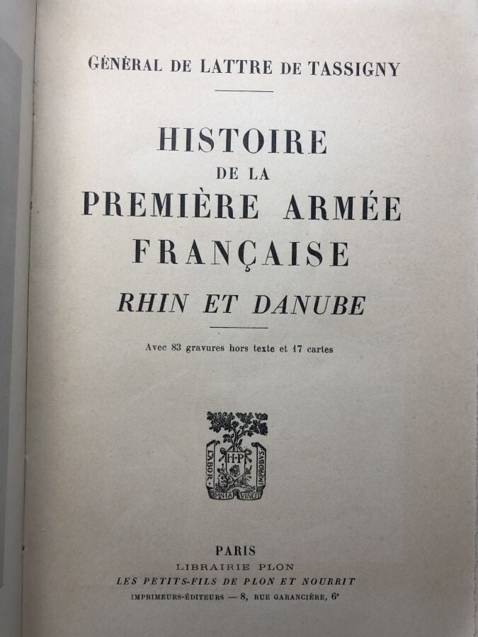 TASSIGNY (General de lattre de). - Histoire de la première armée française, Rhi…