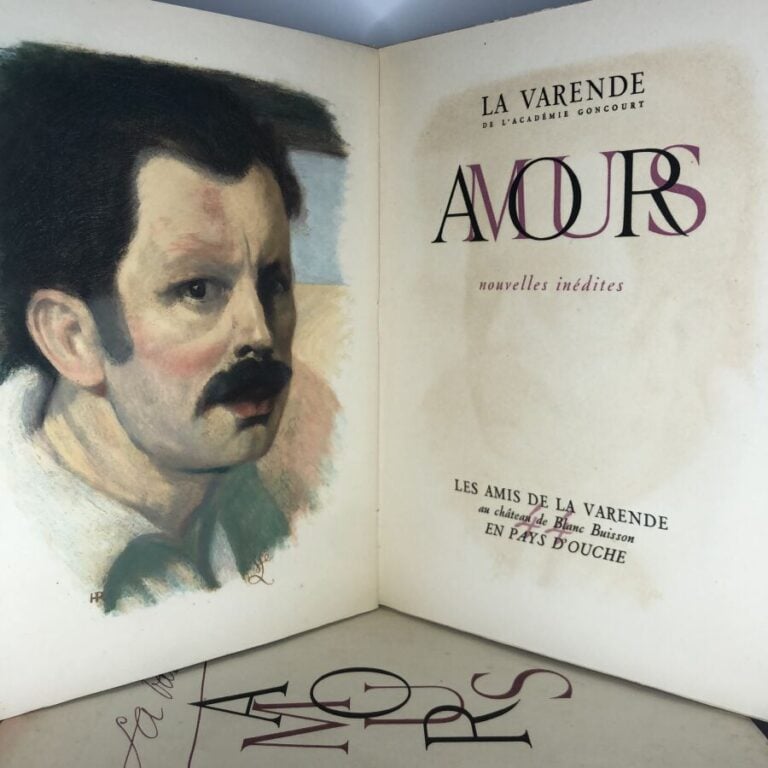 VARENDE (La). - Amours nouvelles inédites. Édité à au château de Blanc Buisson…