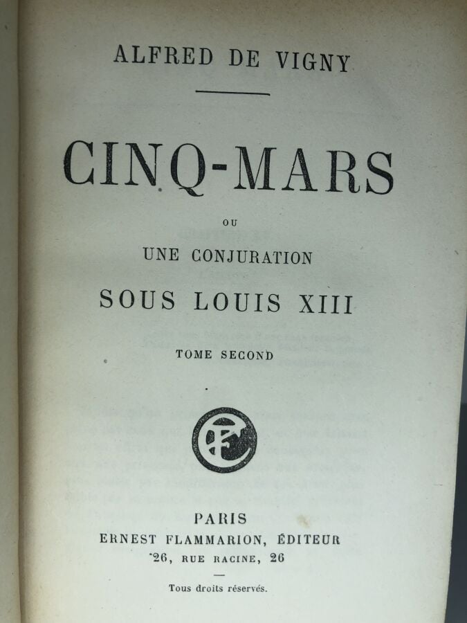 VIGNY (Alfred de). - Cinq-Mars ou une conjuration sous Louis XIII. Édité à Pari…