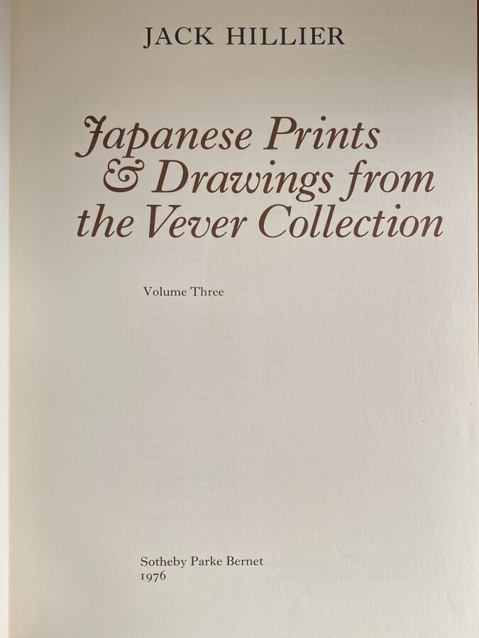 Hillier, Jack, Japanese prints and drawings from the Vever collection, tome I à…