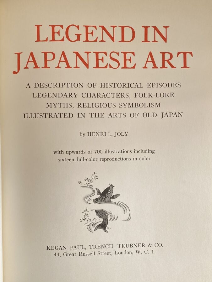 Joly, Henry, Legend in Japanese art, a description of historical episodes, lege…