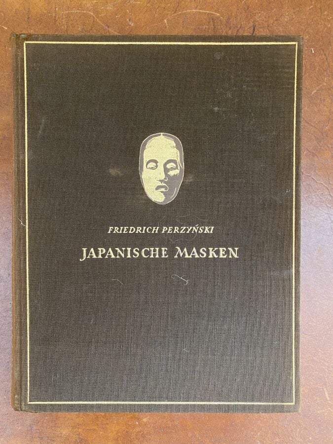 Perzynski, Friedrich, Japanische Masken, No und Kyogen, 2 volumes, Von Walter d…