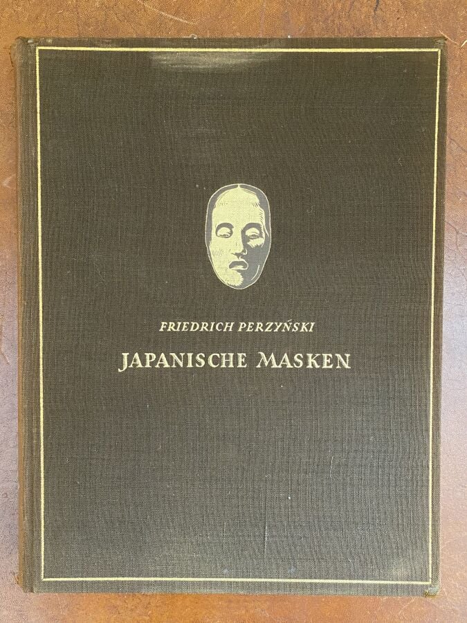 Perzynski, Friedrich, Japanische Masken, No und Kyogen, 2 volumes, Von Walter d…