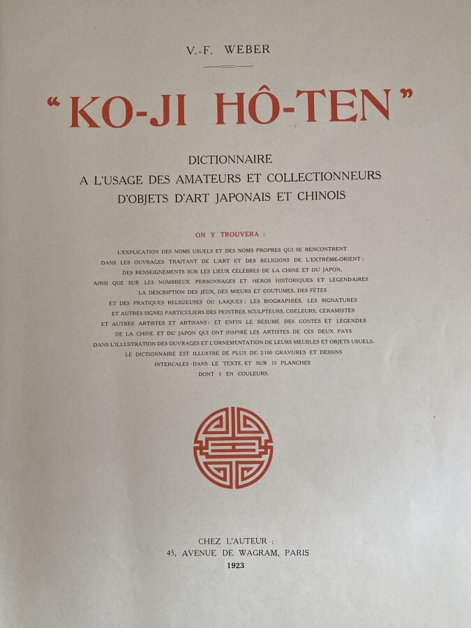 Weber, Ko-ji Hô-ten, Dictionnaire à l'usage des amateurs et collectionneurs d'o…