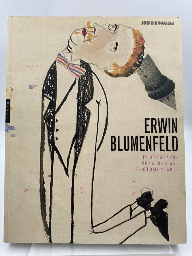 Erwin BLUMENFELD. Photographs, Drawings et Photomnotages, Jeu de Paume/ Hazan,…