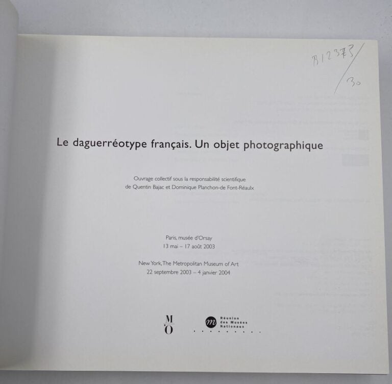 LE DAGUERROTYPE FRANÇAIS. - Un objet photographique (Quentin Bajac Dominique Pl…