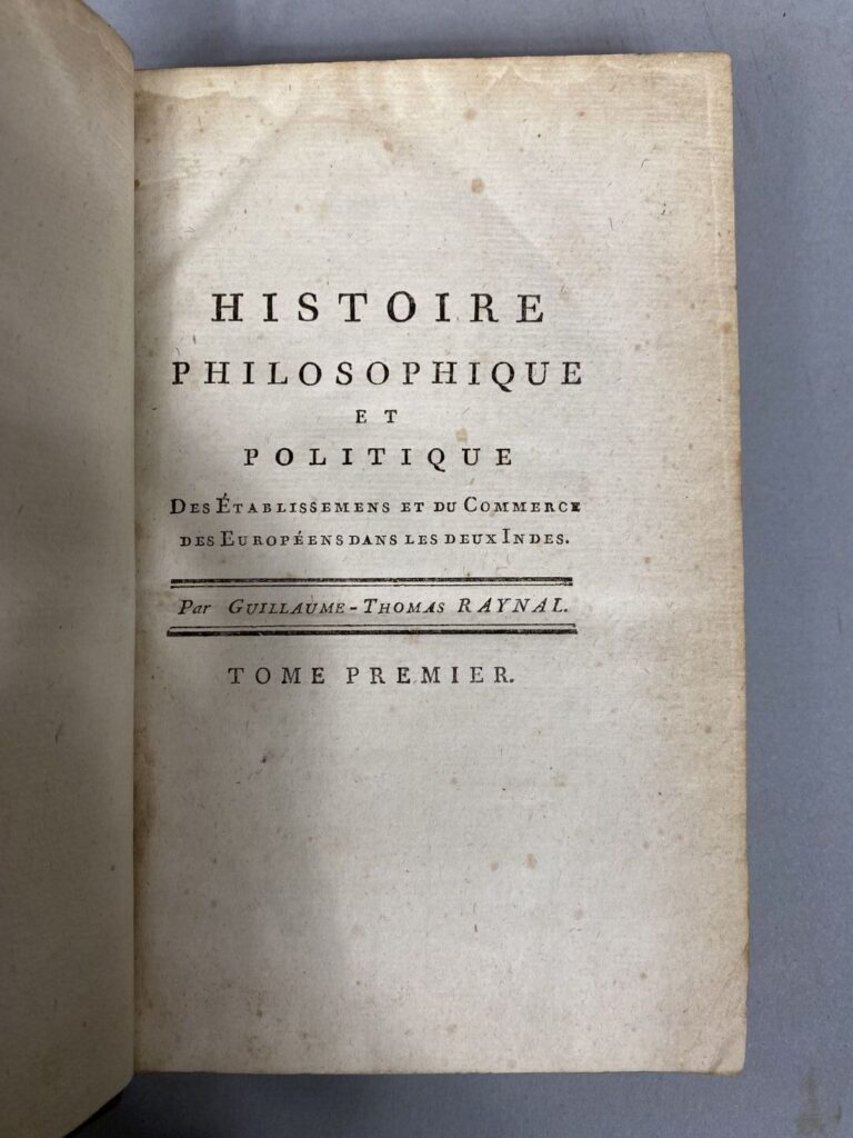 RAYNAL Guillaume Thomas - Histoire philosophique et politique des établissemens…