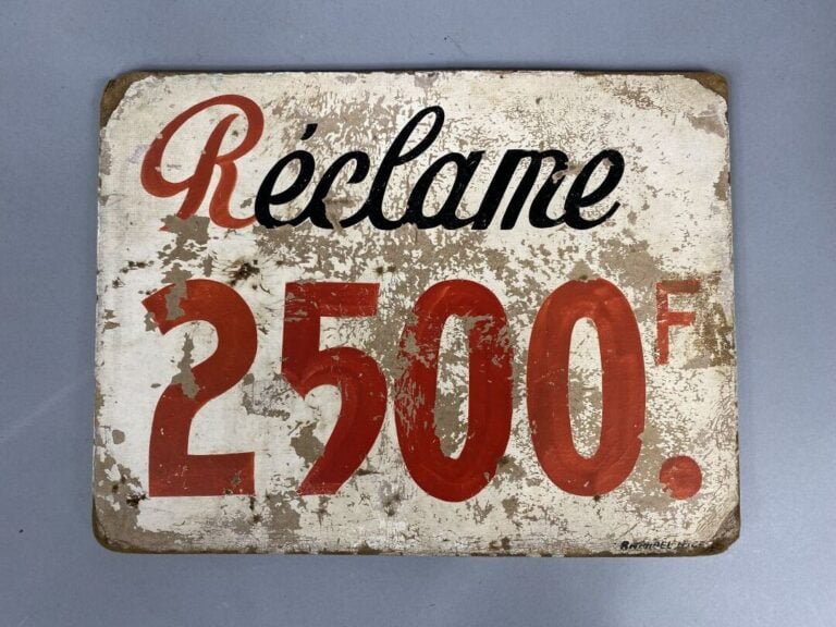 Enseigne en carton imprimé "Réclame 2500 francs " - Signé en bas à droite Rapha…