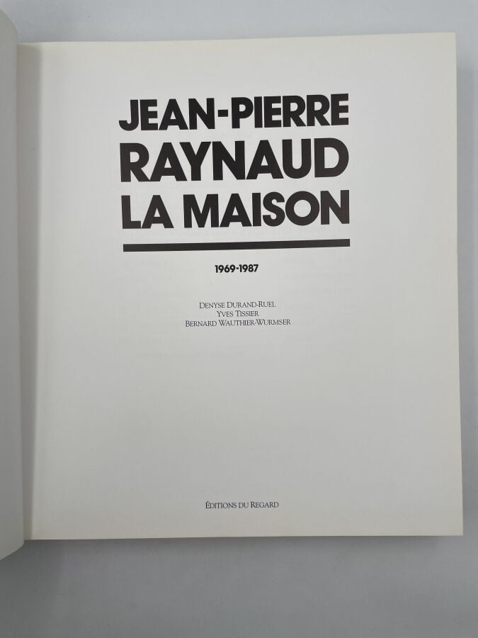 JEAN-PIERRE RAYNAUD - Denyse Durand-Ruel, Yves Tissier, Bernard Wauthier-Wurmse…