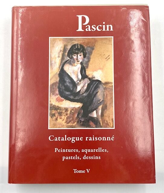 JULES PASCIN - Abel Rambert, Gerard H. Rambert, Pascin. catalogue raisonné, tom…