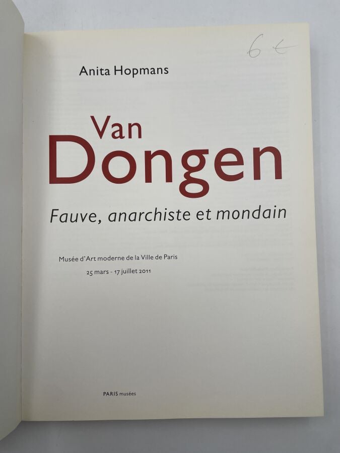 KEES VAN DONGEN - Van Dongen. Fauve, anarchiste et mondain, Musée d'Art Moderne…