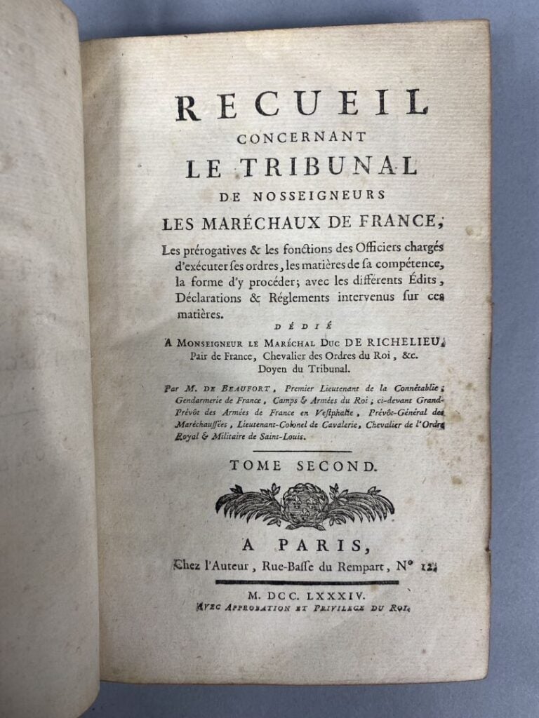 BEAUFORT (M. de) - Recueil concernant le Tribunal de Nosseigneurs les Maréchaux…