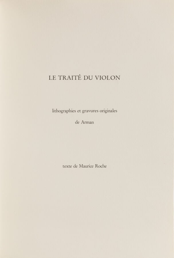 ARMAN (1928-2005) ARMAND FERNANDEZ DIT - Le traité du violon, 1979 (Denyse Dura…