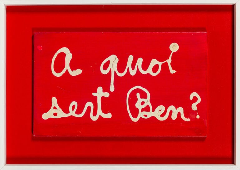 BEN (1935-2024) BENJAMIN VAUTIER DIT - A quoi sert Ben, 1964 - Acrylique sur to…