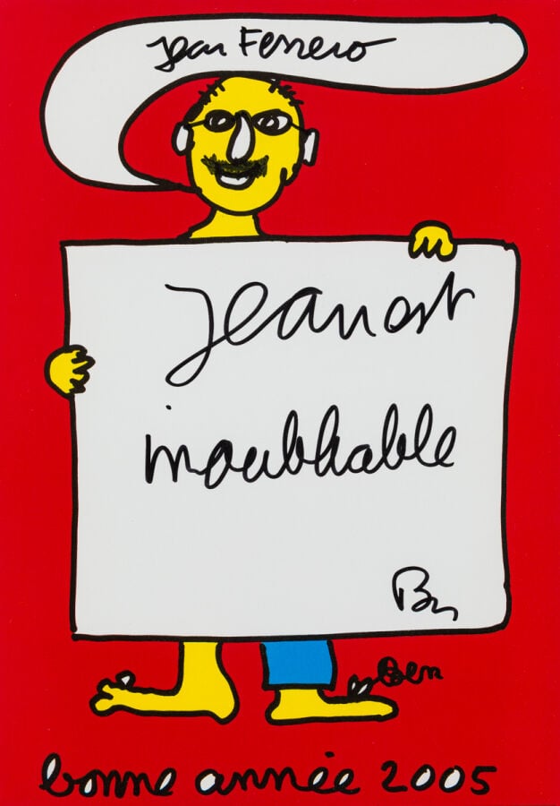 BEN (1935-2024) BENJAMIN VAUTIER DIT - Jean est inoubliable , 2005 - Carte de v…