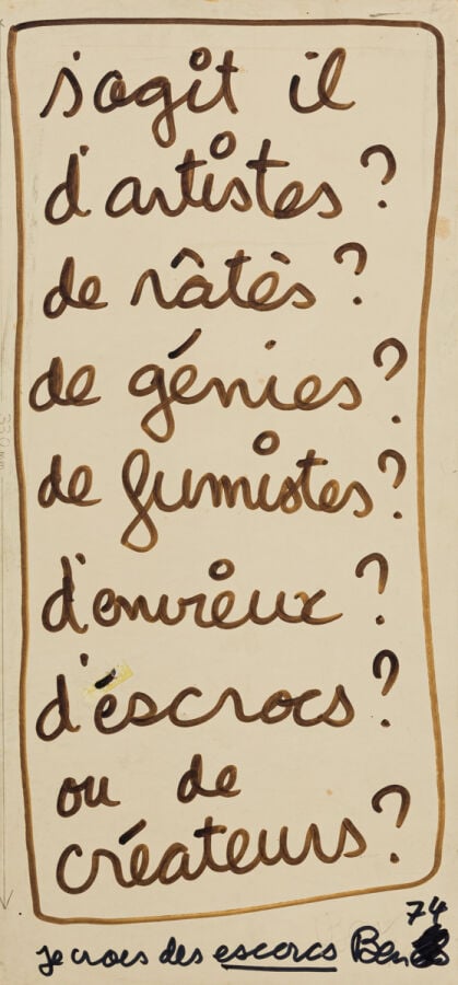 BEN (1935-2024) BENJAMIN VAUTIER DIT - S'agit-il d'artistes ratés ? , 1974 - En…