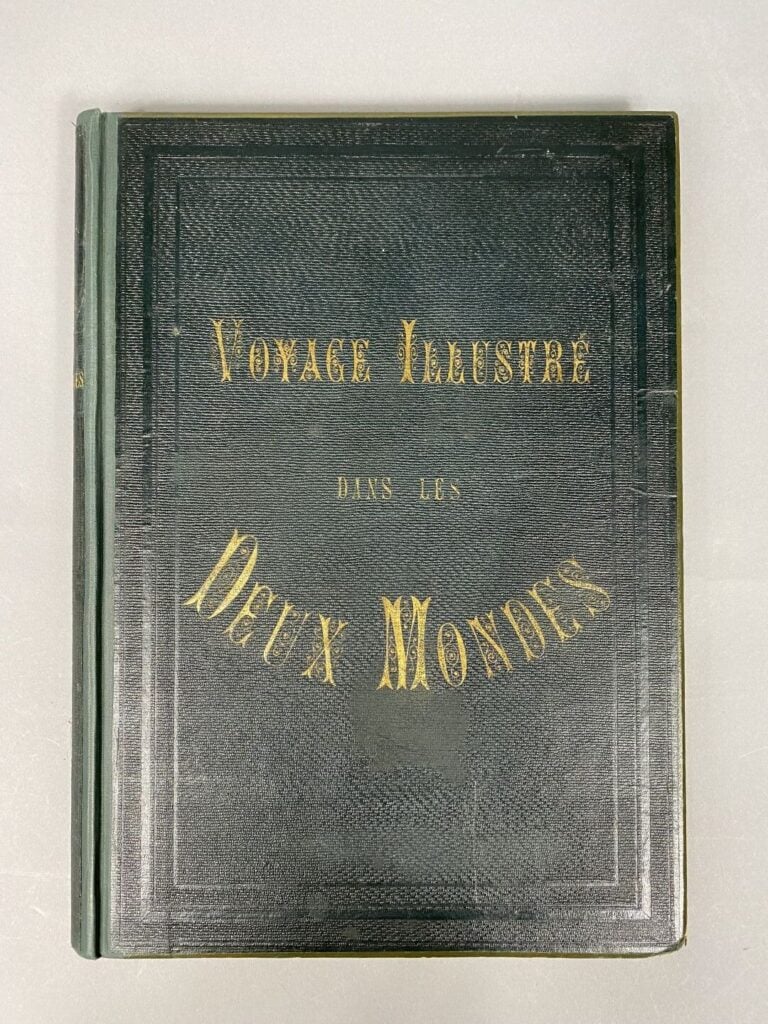 Félix Mornand et Joseph Vilbort - Voyage illustré dans les deux mondes de 1862…