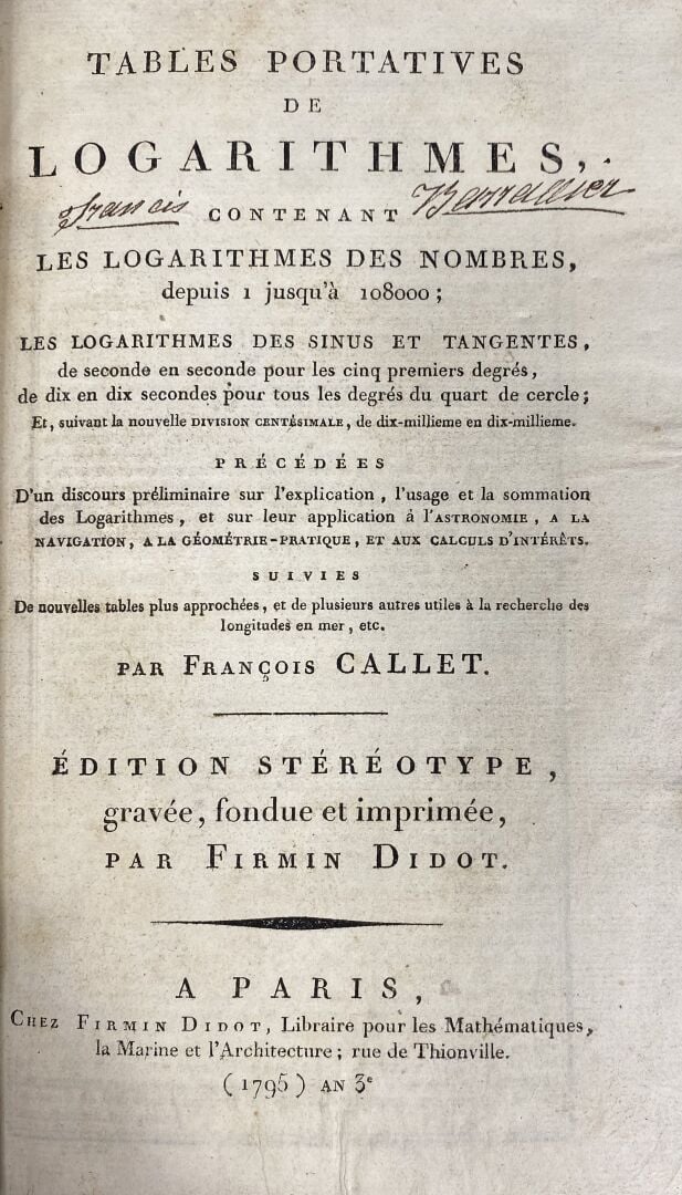 CALLET ,François.- - Tables portatives de Logarithmes, contenant les logarithme…
