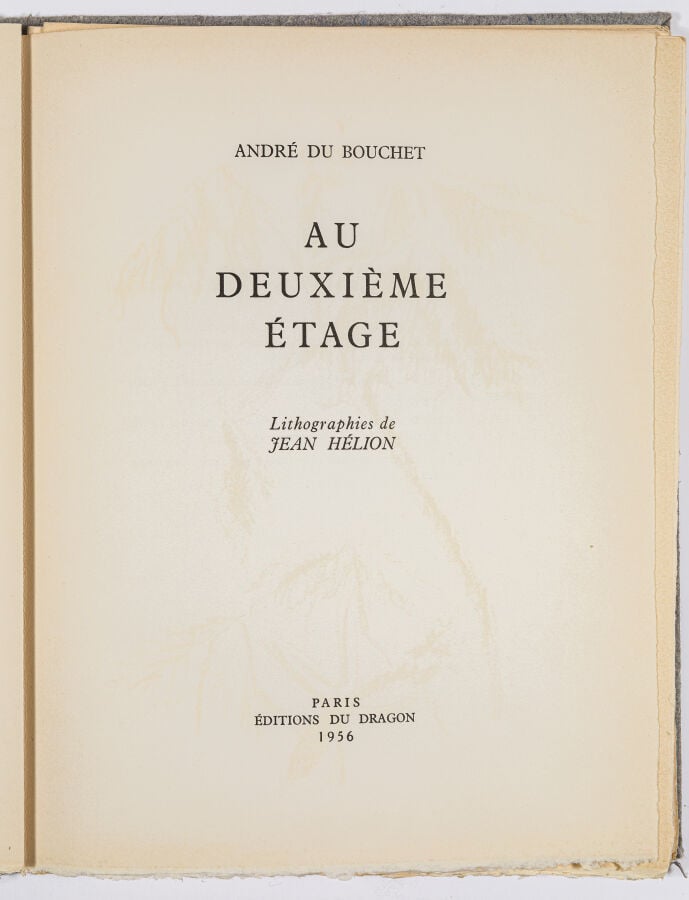 JEAN HELION-André du Bouchet, Au deuxième étage, Éditions du Dragon, Paris 1966…