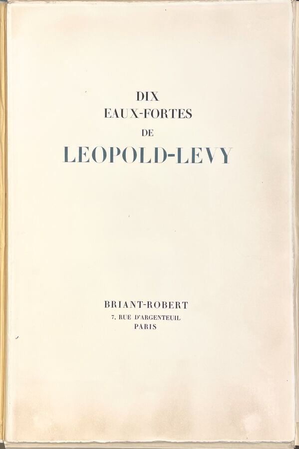 LÉOPOLD LEVY (1882-1966) - Dix eaux-fortes, Paris, Briant-Robert (1927), portfo…
