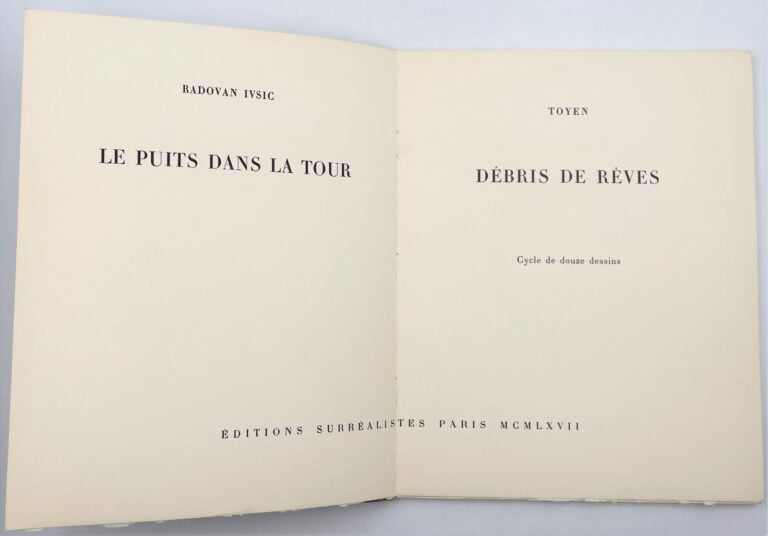 RADOVAN IVSIC - Le puits, dans la tour/ TOYEN, Débris de rêves, Editions surréa…