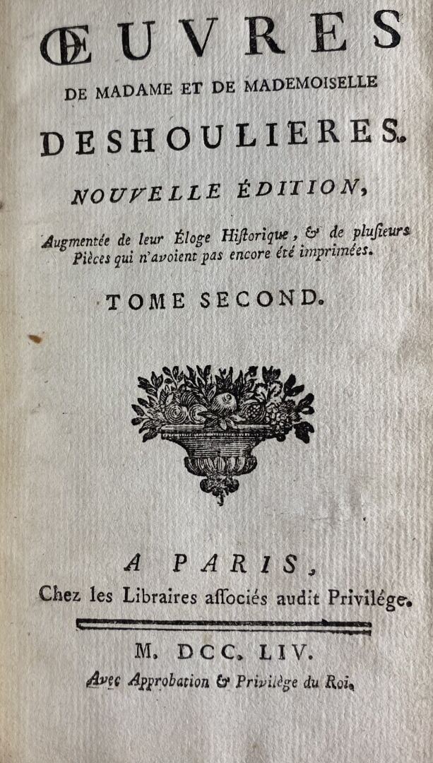DESHOULIERES ( Madame et Mademoiselle ) : - Oeuvres de Madame et Mademoiselle D…