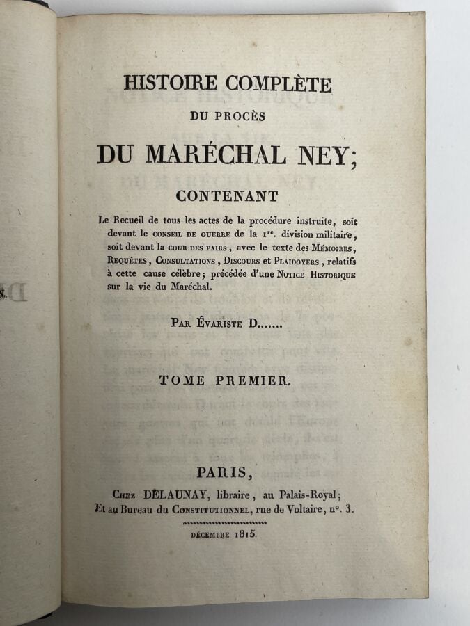 Histoire complète du procès du Maréchal Ney - Paris, chez Delaunay, Décembre 18…