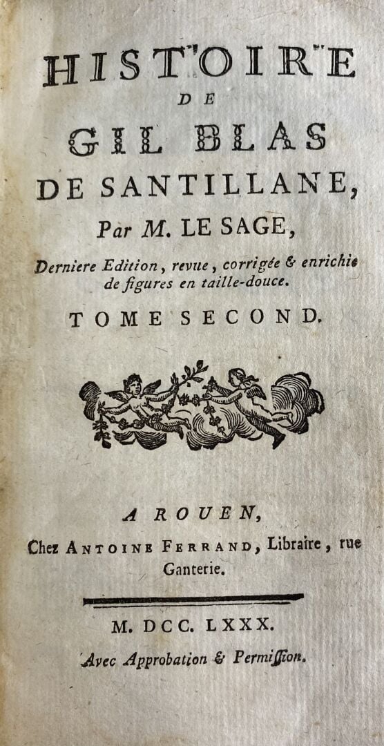 LESAGE : - Histoire de Gil Blas de Santillane. Dernière édition, revue, corrigé…