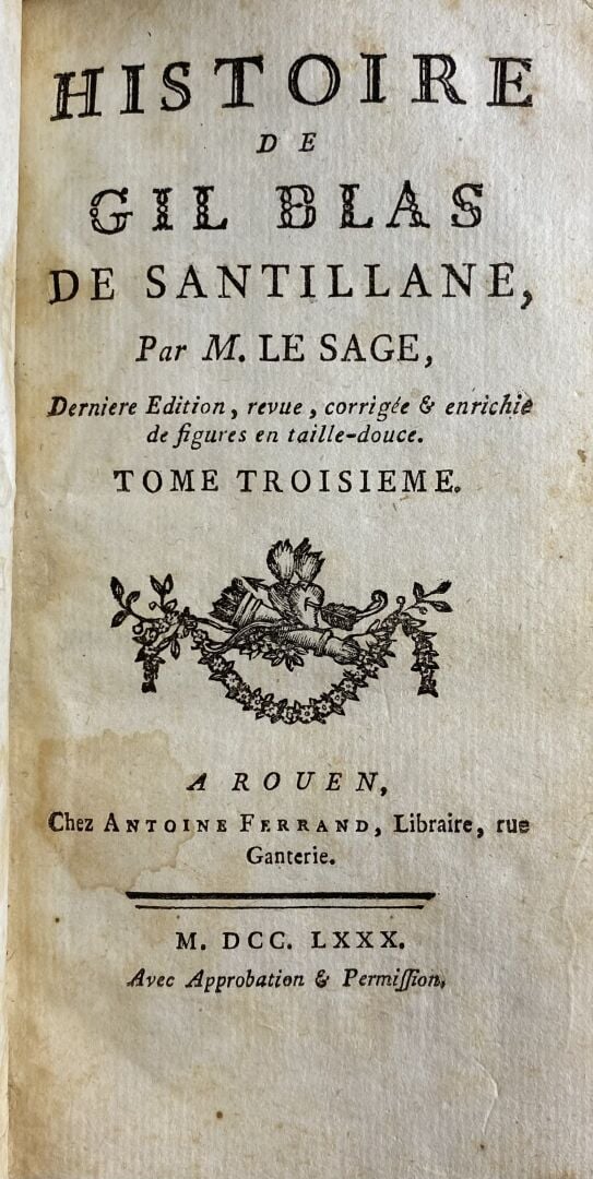 LESAGE : - Histoire de Gil Blas de Santillane. Dernière édition, revue, corrigé…