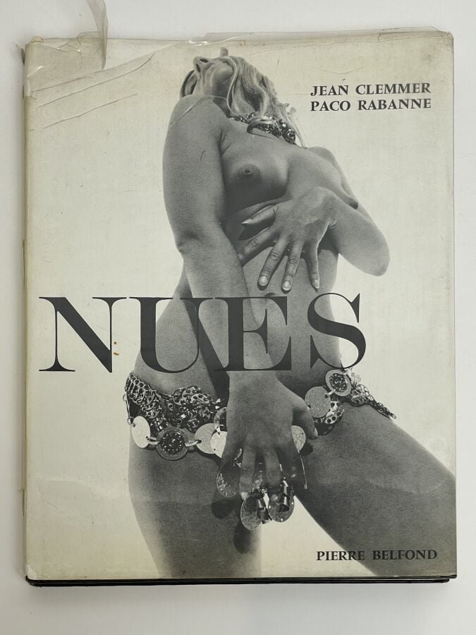 PACO RABANNE - JEAN CLEMMER : NUES. Editions Pierre Belfond 1969. In-folio. 84…