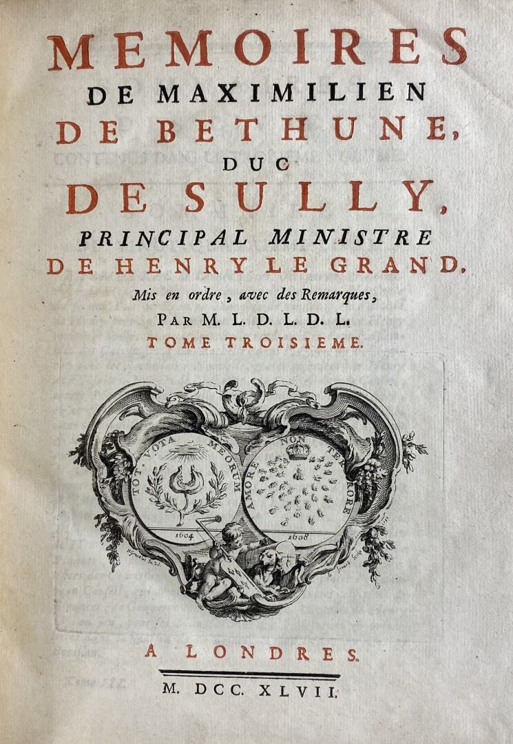 SULLY (Maximilian de Bethune, Duc de ...). - Mémoires de Sully, Principal Minis…