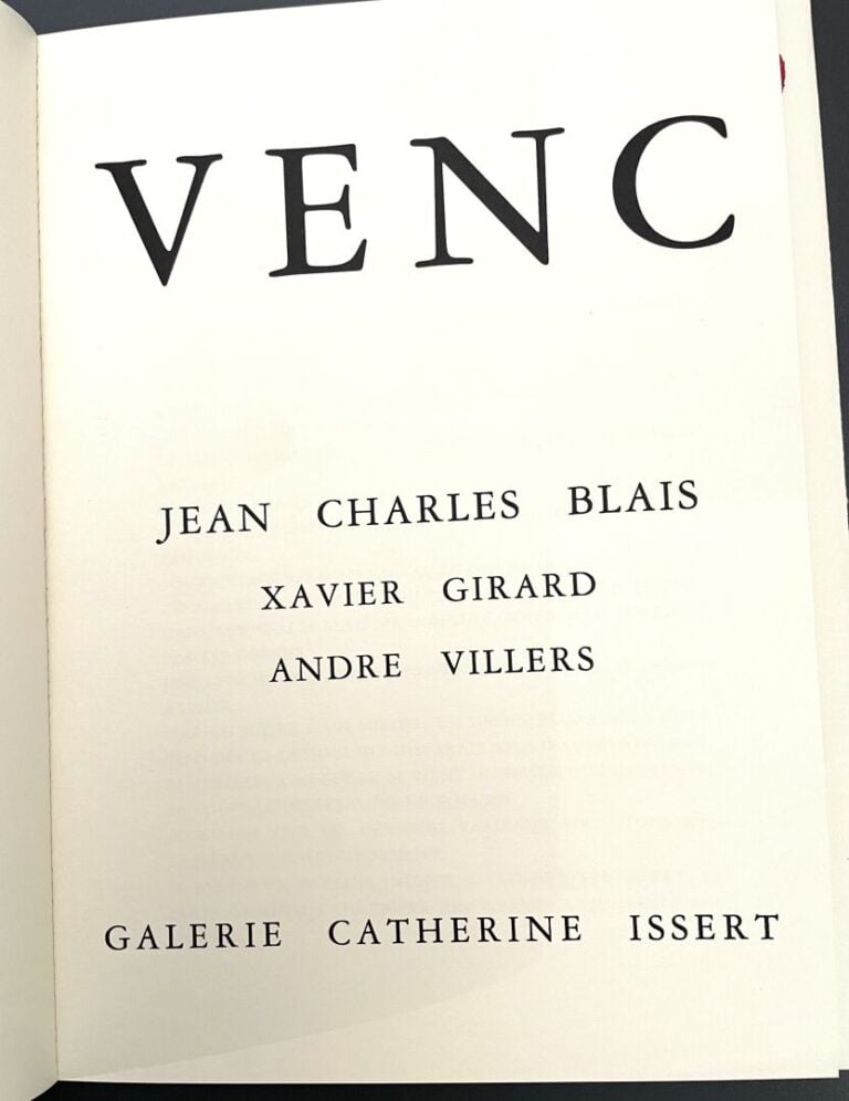 BLAIS Jean (né en 1956) - VENCE, 1987 - Livre comprenant un texte inédit de Xav…