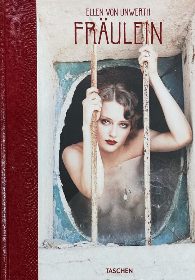 Lot de 3 ouvrages : - - 1/ Ellen Von UNTWERTH - Fraülein - Taschen, 2009 - - 2/…