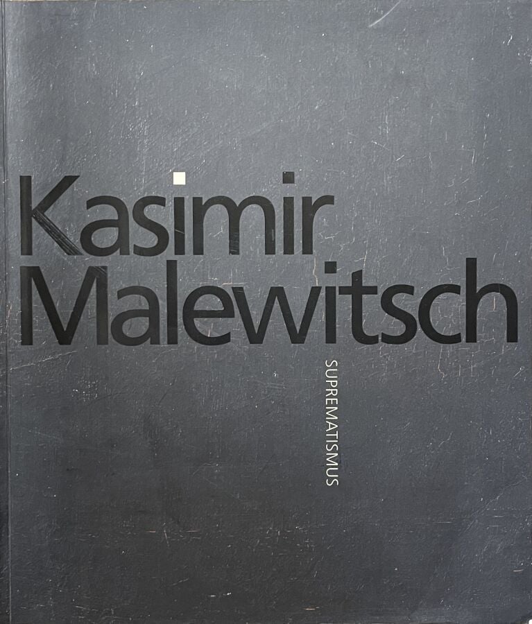 Lot de 7 ouvrages : - - 1/ Kasimir MALEWITSCH - Suprematismus - Deutsche Guggen…