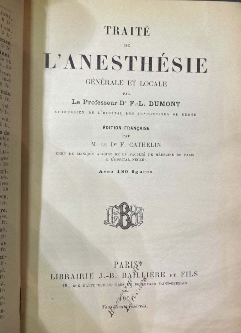 [ANESTHESIE] - DUMONT (Fritz) : - Traité de l'anesthésie générale et locale. Éd…